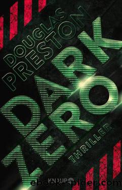 Dark Zero  Thriller by Douglas Preston