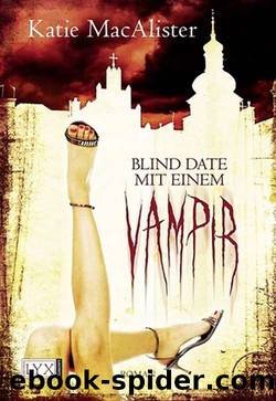 Dark one 01 - Blind Date mit einem Vampir by MacAlister Katie