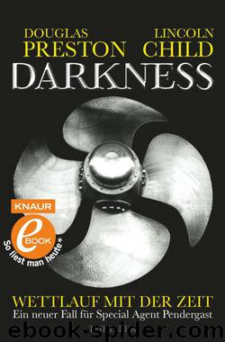 Darkness - Wettlauf mit der Zeit by Douglas Preston & Lincoln Child