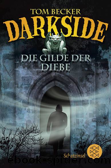 Darkside - Die Gilde der Diebe by Bastei Lübbe