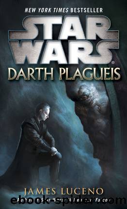 Darth Plagueis by James Luceno