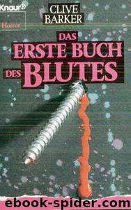 Das 1. Buch des Blutes by Clive Barker