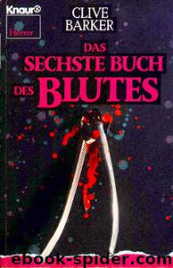 Das 6. Buch Des Blutes by Clive Barker