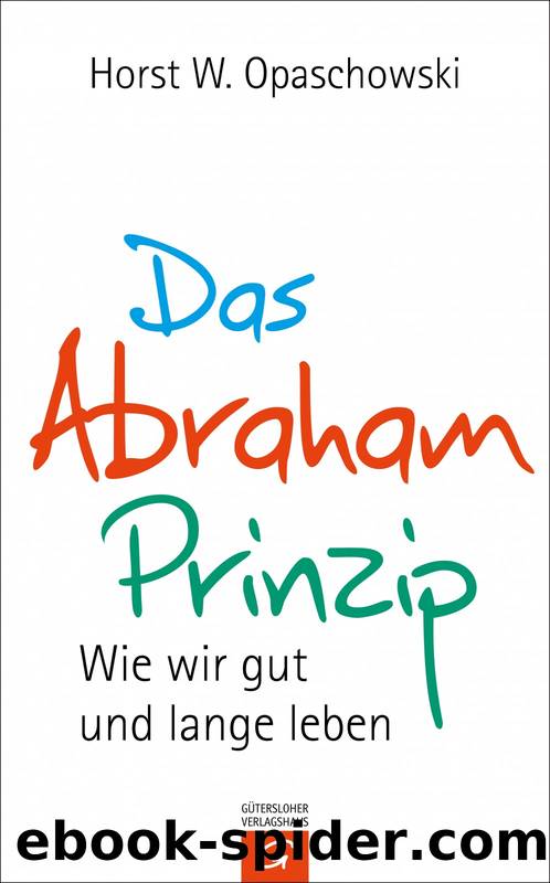 Das Abraham-Prinzip by Opaschowski Horst W