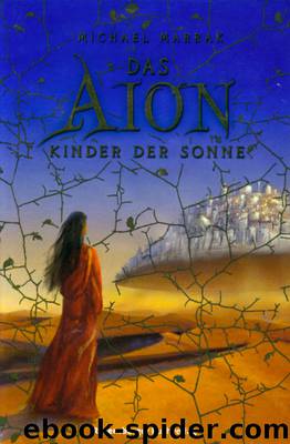 Das Aion - Kinder der Sonne by Marrak Michael