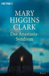 Das Anastasia-Syndrom by Clark Mary Higgins