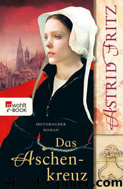 Das Aschenkreuz by Astrid Fritz