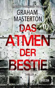 Das Atmen der Bestie (German Edition) by Masterton Graham