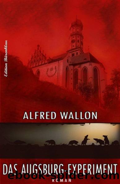 Das Augsburg-Experiment (German Edition) by Alfred Wallon