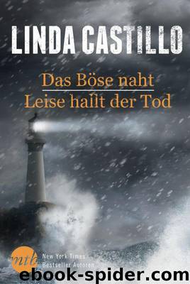 Das Böse naht Leise hallt der Tod (German Edition) by Linda Castillo