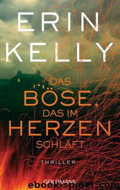 Das Böse, das im Herzen schläft: Thriller (German Edition) by Kelly Erin