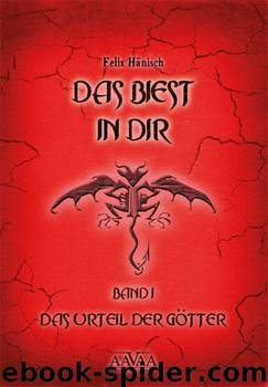 Das Biest in Dir I - Das Urteil der Goetter by Felix Haenisch