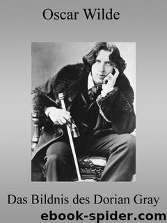 Das Bildnis des Dorian Gray by Oscar Wilde