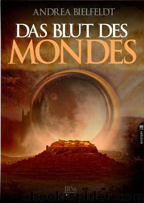 Das Blut des Mondes (German Edition) by Bielfeldt Andrea