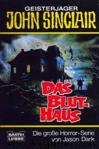 Das Blut-Haus by Jason Dark