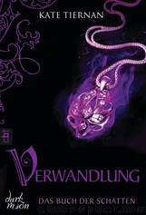 Das Buch der Schatten Bd. 1 - Verwandlung by Cate Tiernan