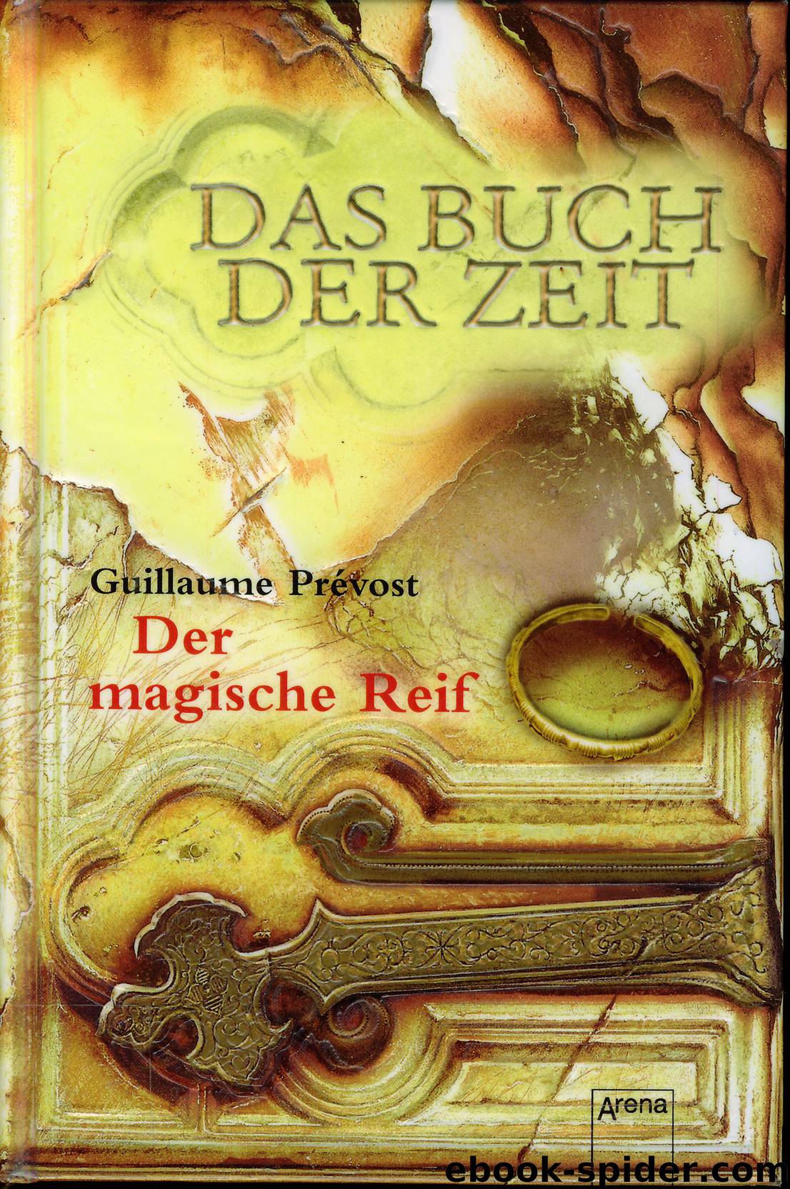 Das Buch der Zeit - Der magische Reif by Guillaume Prevost