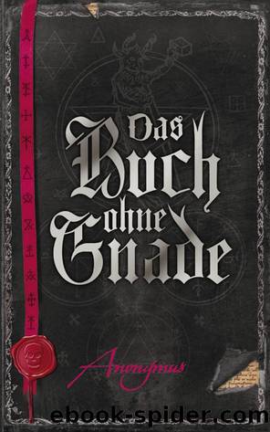 Das Buch ohne Gnade - Anonymus: Buch ohne Gnade - The Devil's Graveyard by Anonymus