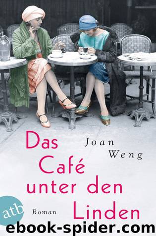 Das Café unter den Linden by Weng Joan