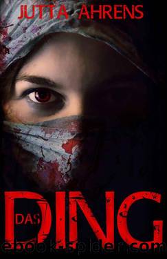 Das Ding (German Edition) by Jutta Ahrens