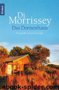 Das Dornenhaus by Di Morrissey