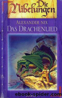 Das Drachenlied by Alexander Nix