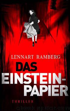 Das Einstein-Papier. Thriller by Lennart Ramberg