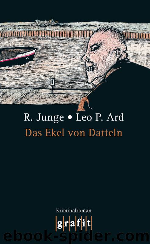 Das Ekel von Datteln by Junge Reinhard & Ard Leo P