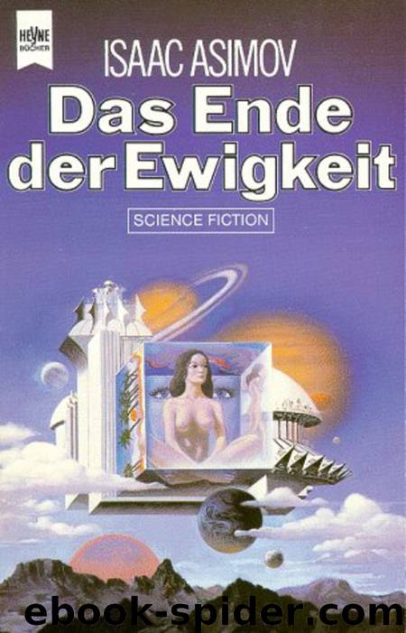 Das Ende der Ewigkeit by Isaac Asimov