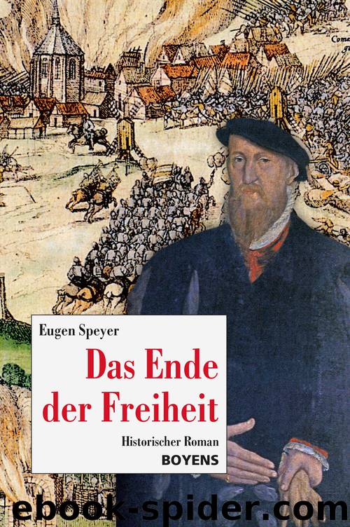 Das Ende der Freiheit by Speyer Eugen