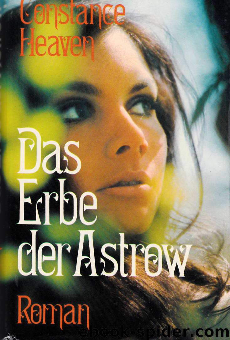 Das Erbe der Astrow by Constance Heaven