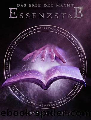 Das Erbe der Macht - Band 2: Essenzstab (Urban Fantasy) by Andreas Suchanek