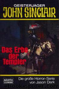 Das Erbe der Templer by Jason Dark