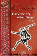 Das Erste Der Sieben Siegel. by Case John F