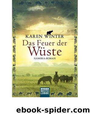 Das Feuer der Wüste by Karen Winter