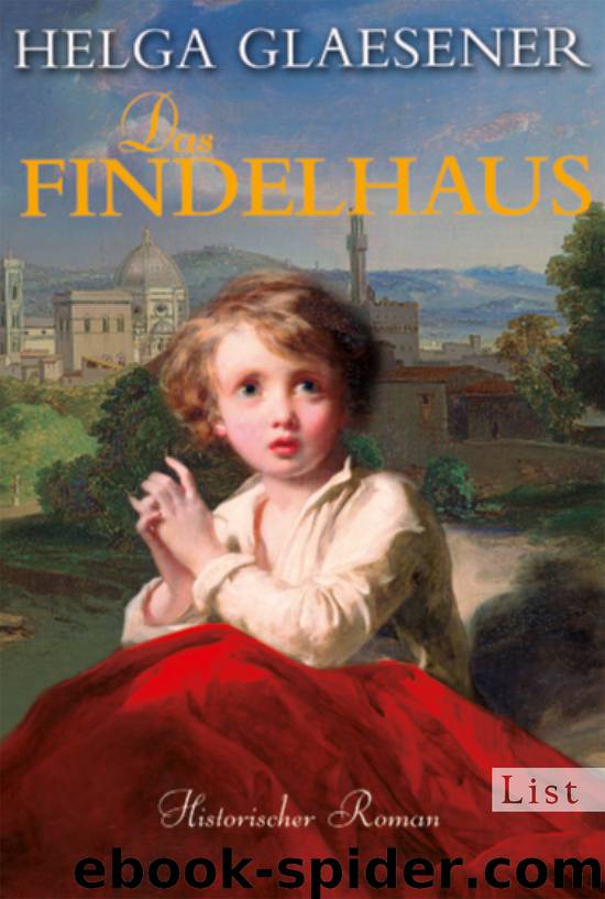 Das Findelhaus by Helga Glaesener