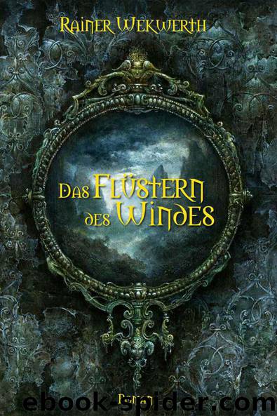 Das Flüstern des Windes (German Edition) by Wekwerth Rainer