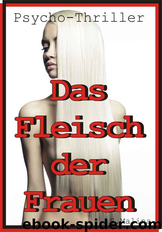 Das Fleisch der Frauen by Malina Simone