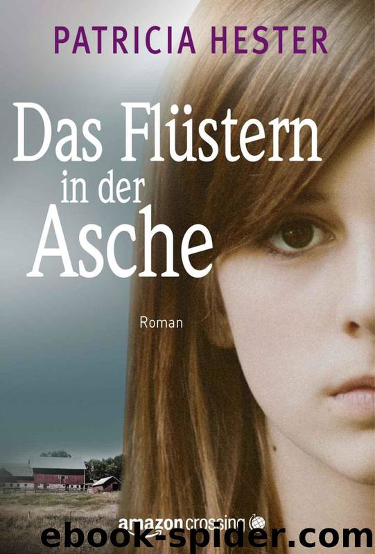 Das Fluestern in der Asche by Patricia Hester