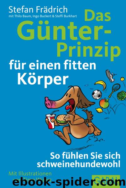 Das Günter-Prinzip für einen fitten Körper by Frädrich Stefan