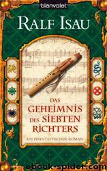 Das Geheimnis Des Siebten Richters by Isau Ralf