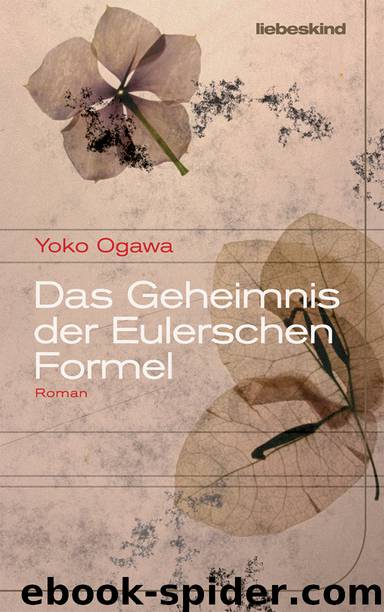 Das Geheimnis der Eulerschen Formel by Yoko Ogawa