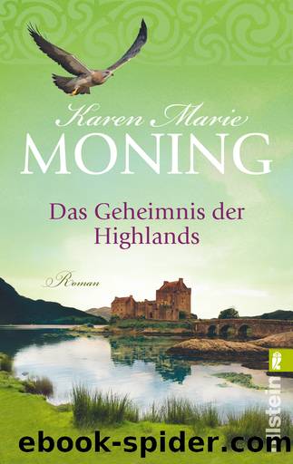 Das Geheimnis der Highlands by Moning Karen Marie