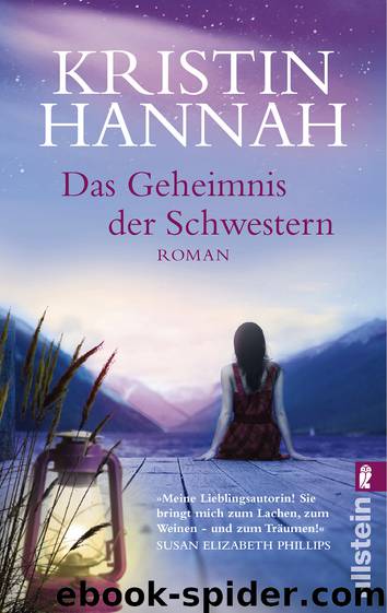 Das Geheimnis der Schwestern by Kristin Hannah