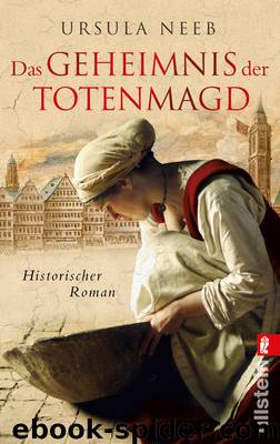 Das Geheimnis der Totenmagd by Ursula Neeb