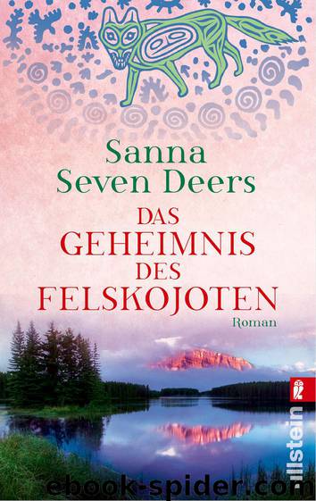 Das Geheimnis des Felskojoten (German Edition) by Deers Sanna Seven