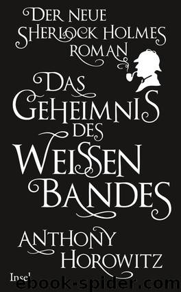 Das Geheimnis des weißen Bandes by Horowitz Anthony