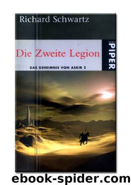 Das Geheimnis von Askir 2 - Die Zweite Legion by Richard Schwartz