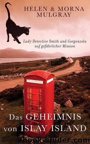 Das Geheimnis von Islay Island by Mulgray Helen; Mulgray Morna