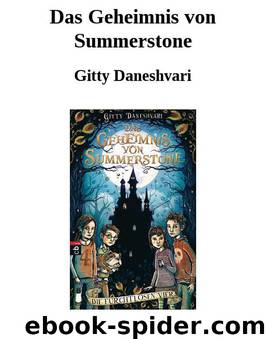 Das Geheimnis von Summerstone by Gitty Daneshvari